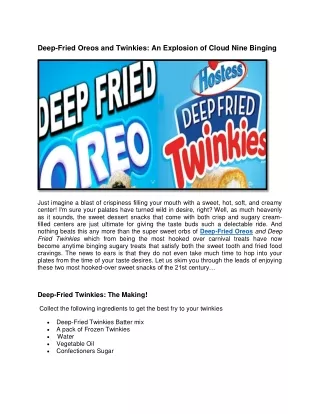 deep fried oreos and twinkies an explosion