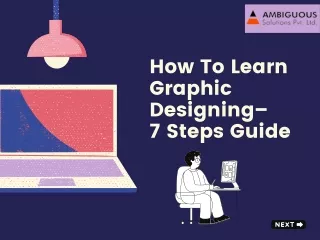 How to Learn Graphic Designing – 7 Steps Guide
