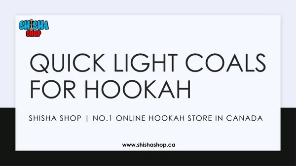 Quick Light Coals For Hookah | Shisha Shop