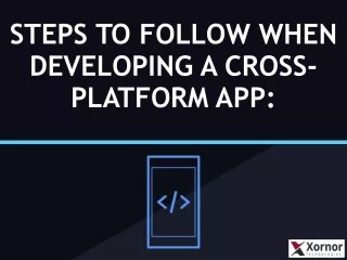 Steps to Follow When Developing a Cross-Platform App-converted