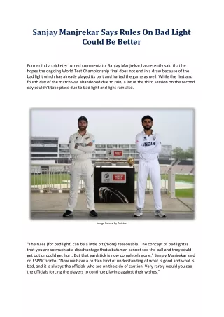 sanjay manjrekar says rules on bad light could