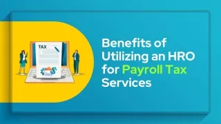 benefits of utilizing an hro for payroll tax services