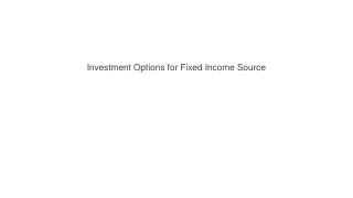 investment options for fixed income source