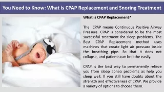 You Need to Know What is CPAP Replacement and Snoring Treatment