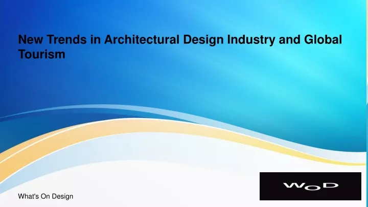 new trends in architectural design industry