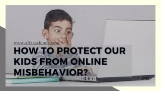 How to protect our kids from online misbehavior? | montessory teacher in kerala