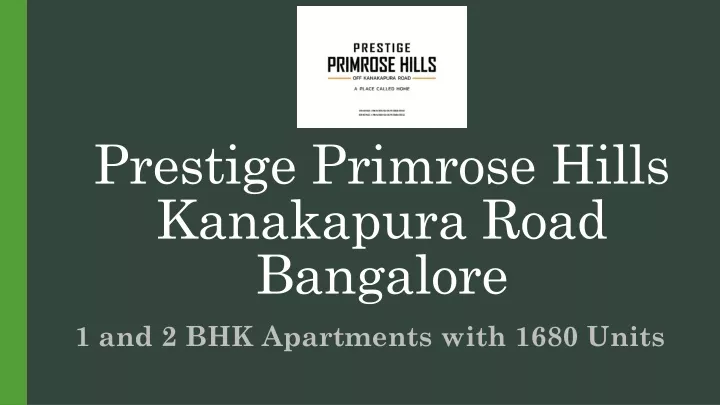 prestige primrose hills kanakapura road bangalore