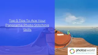 Top 5 Tips To Ace Your Panorama Photo Stitching Skills