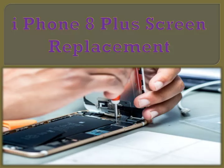 i phone 8 plus screen replacement