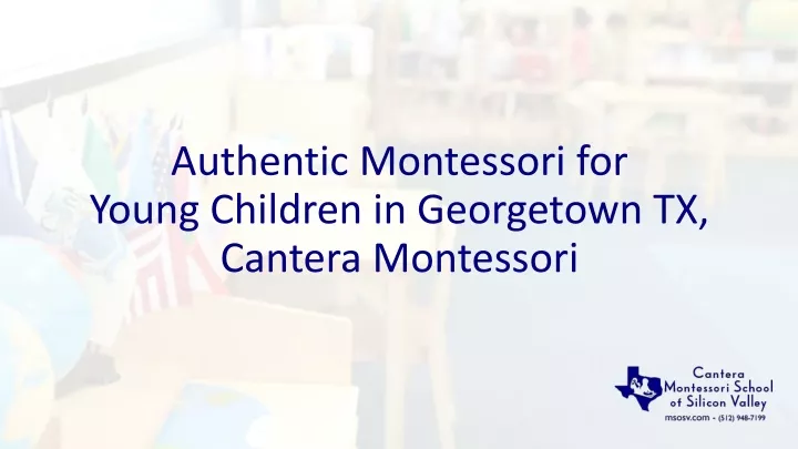 authentic montessori for young children in georgetown tx cantera montessori