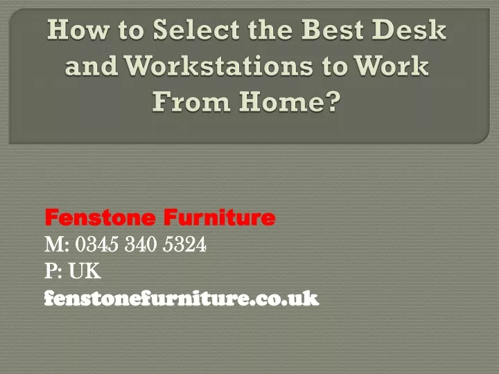 how to select the best desk and workstations to work from home