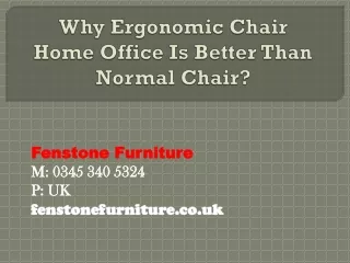 Why Ergonomic Chair Home Office Is Better Than Normal Chair