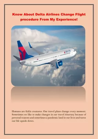 Know About Delta Airlines Change Flight procedure From My Experience!