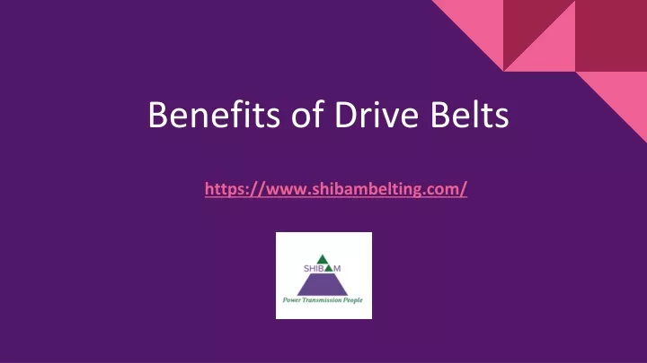 benefits of drive belts