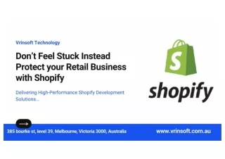 Don’t Feel Stuck Instead Protect your Retail Business with Shopify1