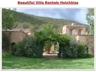 Beautiful Villa Rentals Hotchkiss