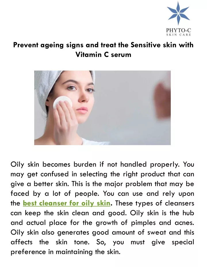 prevent ageing signs and treat the sensitive skin
