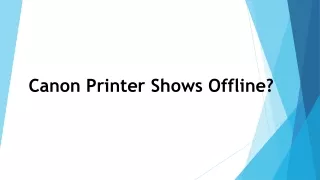 Does Your Canon Printer Shows Offline