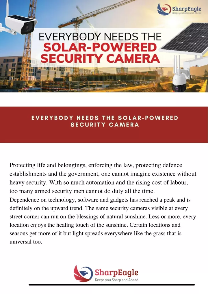 everybody needs the solar powered security camera