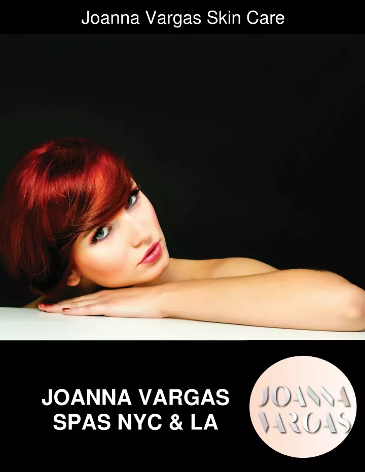 joanna vargas skin care