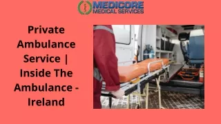 private ambulance service inside the ambulance