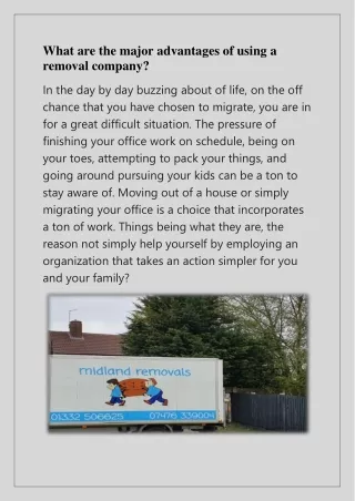 what are the major advantages of using a removal