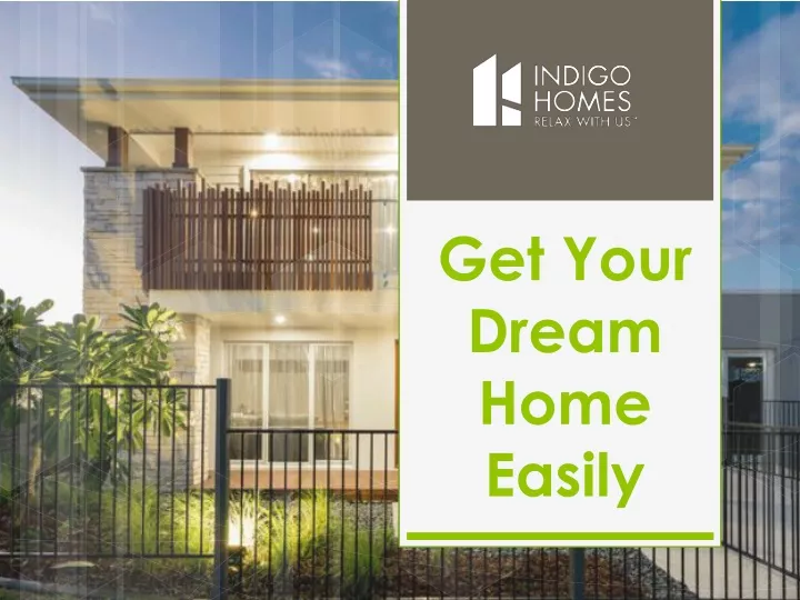 get your dream home easily