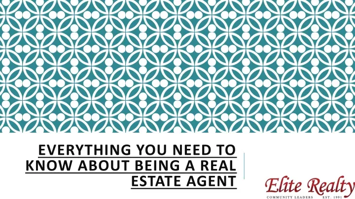 everything you need to know about being a real estate agent