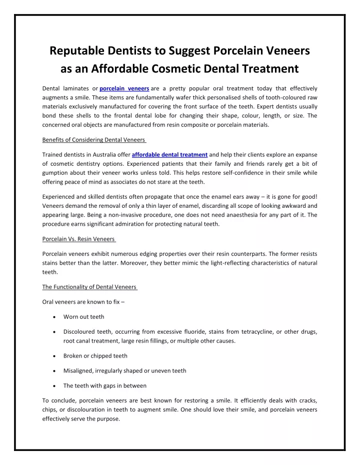 reputable dentists to suggest porcelain veneers