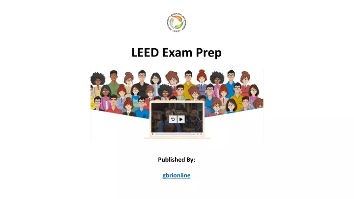 leed exam prep published by gbrionline