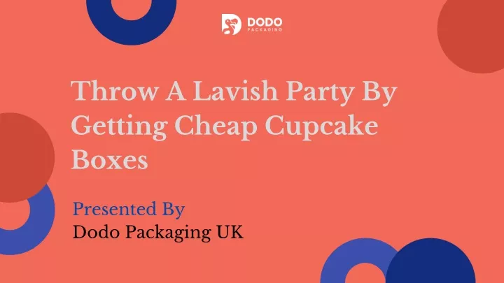 throw a lavish party by getting cheap cupcake