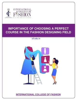 IMPORTANCE OF CHOOSING A PERFECT COURSE IN THE FASHION DESIGNING FIELD