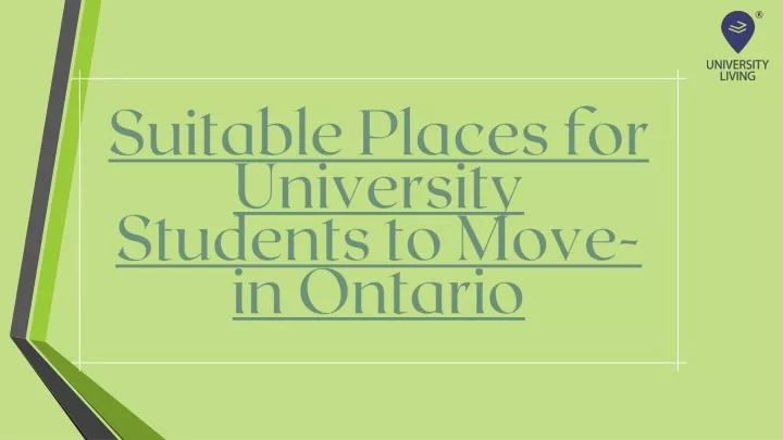 suitable places for university students to move