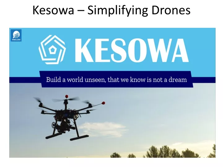 kesowa simplifying drones