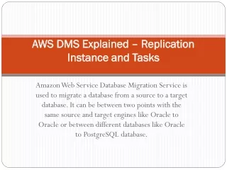 AWS DMS Explained – Replication Instance and Tasks