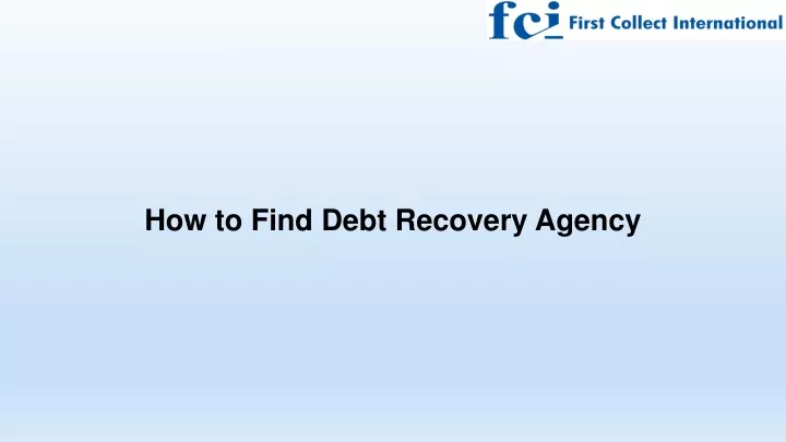 how to find debt recovery agency