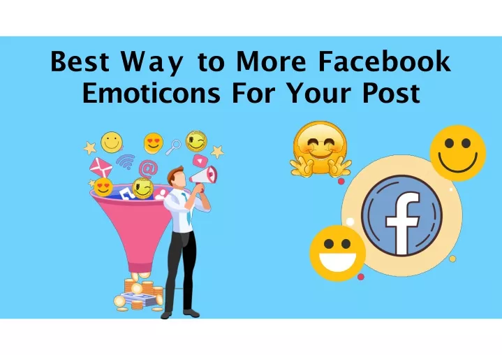 best way to more facebook emoticons for your post