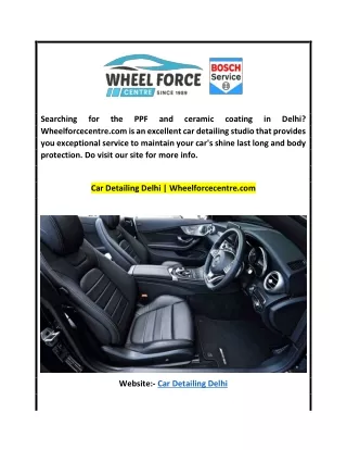 Car Detailing Delhi | Wheelforcecentre.com