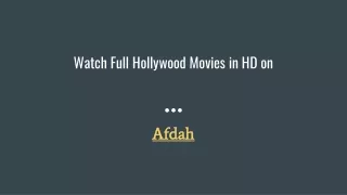 Watch Full Hollywood Movies in HD on Afdah