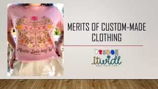 merits of custom made clothing