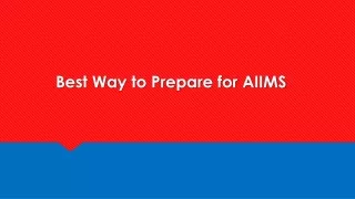 best way to prepare for aiims