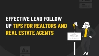 Effective Lead Follow Up Tips for Realtors and Real Estate Agents