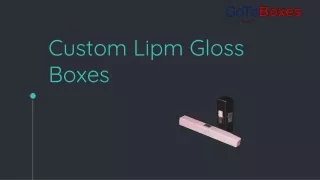 custom lipm gloss boxes