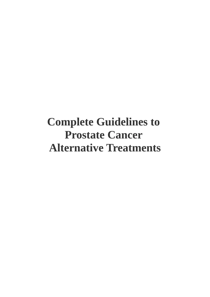 complete guidelines to prostate cancer