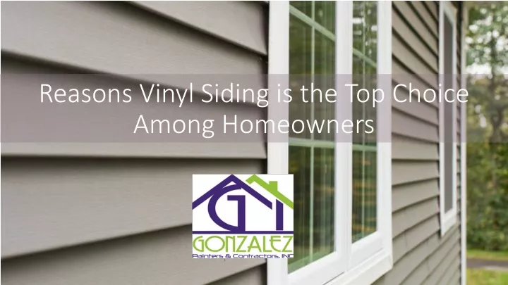 reasons vinyl siding is the top choice among