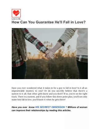 How Can You Guarantee He'll Fall in Love_