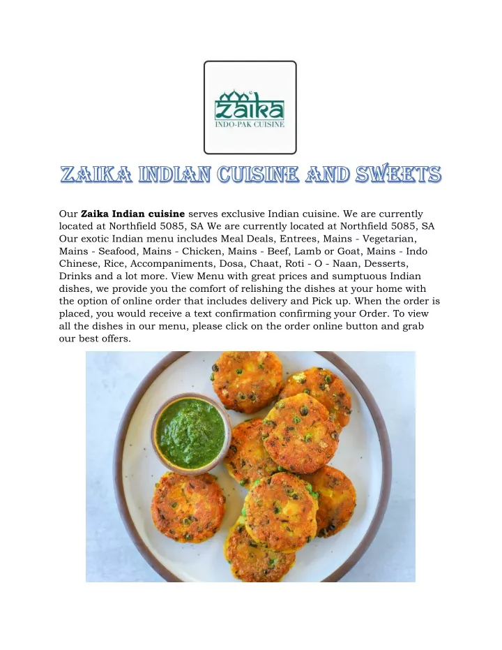 our zaika indian cuisine serves exclusive indian