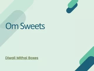 om sweets