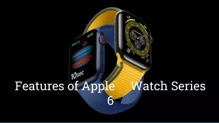 Features of Apple  Watch Series 6
