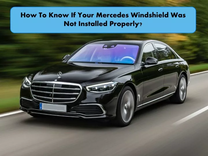 how to know if your mercedes windshield